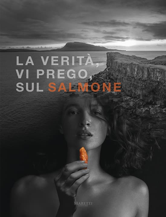«La verità, vi prego, sul salmone» — il libro Upstream
